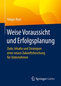 Abbildung von: Weise Voraussicht und Erfolgsplanung - Springer Gabler