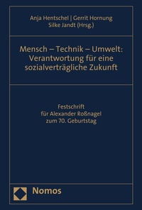 Abbildung von: Mensch - Technik - Umwelt: Verantwortung für eine sozialverträgliche Zukunft - Nomos