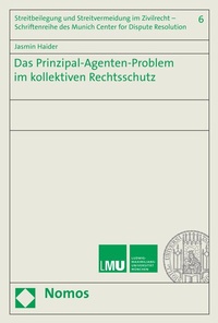 Abbildung von: Das Prinzipal-Agenten-Problem im kollektiven Rechtsschutz - Nomos