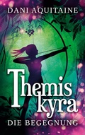 Cover: Themiskyra - Die Begegnung - BoD - Books on Demand