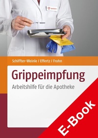 Abbildung von: Grippeimpfung - Deutscher Apotheker Verlag