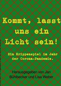 Cover: Kommt, lasst uns ein Licht sein! - epubli