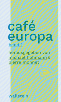 Enlarge image Cover: Café Europa - Wallstein