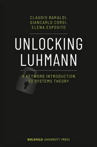 Enlarge image Cover: Unlocking Luhmann - Bielefeld University Press ein Imprint des transcript Verlags
