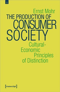 Enlarge image Cover: The Production of Consumer Society - transcript