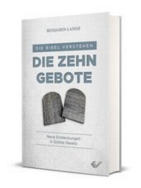 Enlarge image Cover: Die Zehn Gebote - Christliche Verlagsgesellschaft