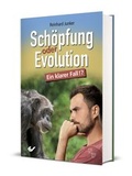 Cover: Sch&ouml;pfung oder Evolution - Christliche Verlagsgesellschaft