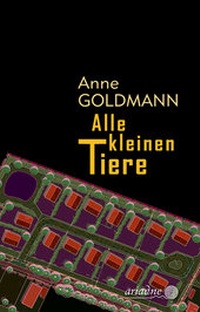 Abbildung von: Alle kleinen Tiere - Argument Verlag mit Ariadne