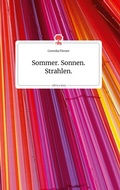 Cover: Sommer. Sonnen. Strahlen. Life is a Story - story.one - story.one publishing