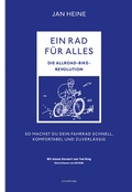 Cover: Ein Rad f&uuml;r alles - Die Allroad-Bike-Revolution - Covadonga Verlag
