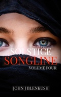 Cover: Songline (Solstice Series, #4) - John J Blenkush
