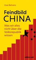 Cover: Feindbild China - Das Neue Berlin