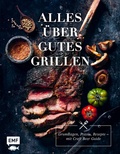 Cover: Alles &uuml;ber gutes Grillen - Edition Michael Fischer / EMF Verlag