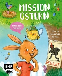 Abbildung von: Mission Ostern - Finde den Eierdieb! - Edition Michael Fischer / EMF Verlag