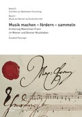 Cover: Musik machen - f&ouml;rdern - sammeln - Gemeinn&uuml;tziger Verein "Beethoven-Haus Bonn"