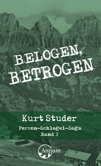 Abbildung von: Belogen, betrogen - Antium Verlag