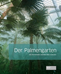Abbildung von: Der Palmengarten - Societäts-Verlag