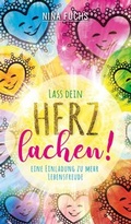 Cover: Lass dein Herz lachen - myMorawa von Dataform Media GmbH