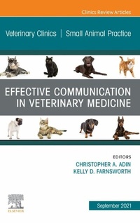 Abbildung von: Effective Communication in Veterinary Medicine, An Issue of Veterinary Clinics of North America: Small Animal Practice, E-Book - Elsevier