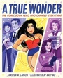 Cover: A True Wonder - Clarion Books
