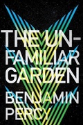 Cover: The Unfamiliar Garden - William Morrow & Company