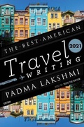 Cover: Best American Travel Writing 2021 - Houghton Mifflin Harcourt Publishing Company