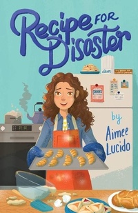 Abbildung von: Recipe for Disaster - Houghton Mifflin Books for Children