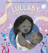 Abbildung von: Lullaby (for a Black Mother) Board Book - Clarion Books