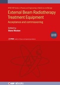 Cover: External Beam Radiotherapy Treatment Equipment (Second Edition) - Institute of Physics Publishing