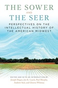 Cover: The Sower and the Seer - Wisconsin Historical Society Press