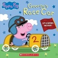 Cover: George's Race Car (Peppa Pig) - Scholastic Inc.