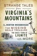 Cover: Strange Tales from Virginia's Mountains - History Press