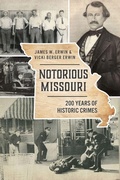 Cover: Notorious Missouri - History Press