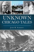 Cover: Unknown Chicago Tales - History Press