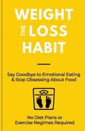 Cover: The Weight Loss Habit - James Gough