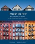 Cover: Through the Roof - What Communities Can Do About the High Cost of Rental Housing in America - Lincoln Institute of Land Policy