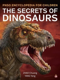 Enlarge image Cover: The Secrets of Dinosaurs - Brown Books Publishing Group