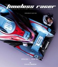 Cover: The Timeless Racer: Machines of a Time Traveling Speed Junkie - Design Studio Press