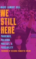 Cover: We Still Here - Haymarket Books