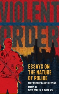Abbildung von: Violent Order - Haymarket Books