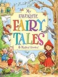 Cover: My Favorite Fairy Tales Collection: 8 Magical Stories! - Kidsbooks Publishing