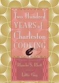 Cover: Two Hundred Years of Charleston Cooking - University of South Carolina Press