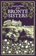 Cover: Selected Works of the Bronte Sisters - Canterbury Classics