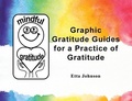 Cover: Graphic Gratitude Guides for a Practice of Gratitude - Dorrance Publishing Co.