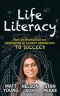 Cover: Life Literacy - Morgan James Publishing llc