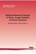 Cover: Network-Based Analysis of Rotor Angle Stability of Power Systems - now publishers Inc