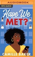 Cover: Have We Met? - Brilliance Audio