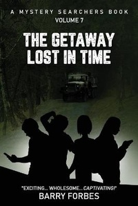 Enlarge image Cover: The Getaway Lost in Time - St Leo Press
