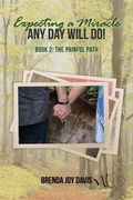 Cover: Expecting a Miracle! Any Day Will Do! - Brenda Davis