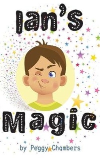 Enlarge image Cover: Ian's Magic - Doodle and Peck Publishing